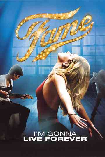 Fame: I'm Gonna Live Forever Poster