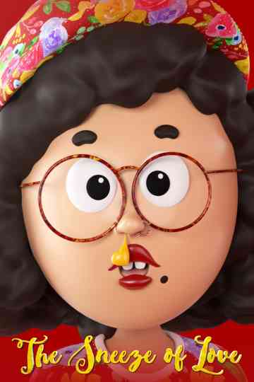 The Sneeze of Love Poster