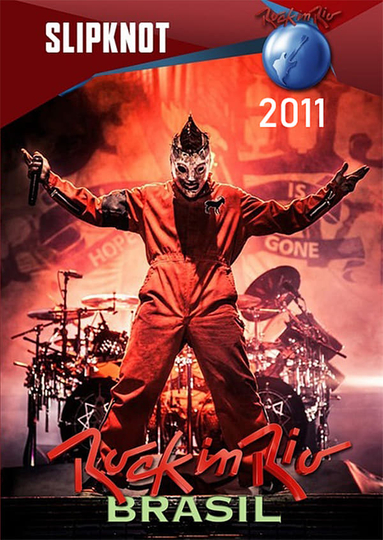 Slipknot Rock In Rio 2011