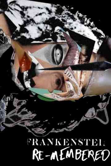 Frankenstein ReMembered Poster