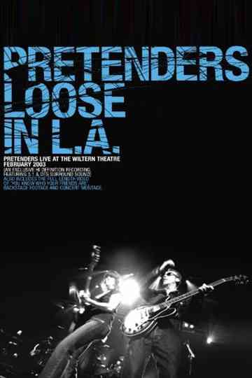 Pretenders  Loose in LA