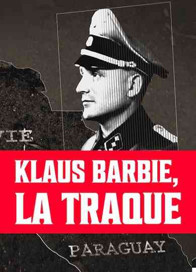 Hunting for Klaus Barbie Poster
