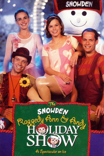 The Snowden, Raggedy Ann & Andy Holiday Show Poster