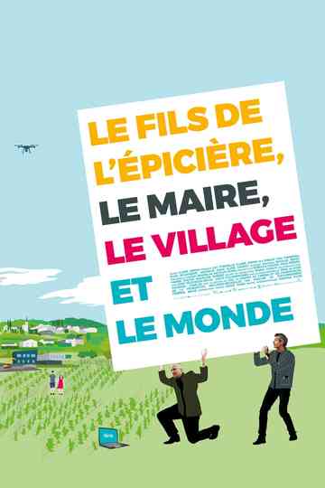 The Grocer's Son, the Mayor, the Village and the World Poster