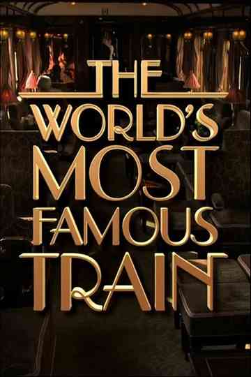 The World's Most Famous Train Poster