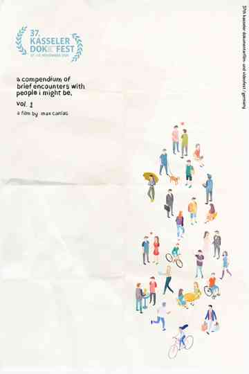 A Compendium of Brief Encounters with People I Might Be Vol 1 Poster
