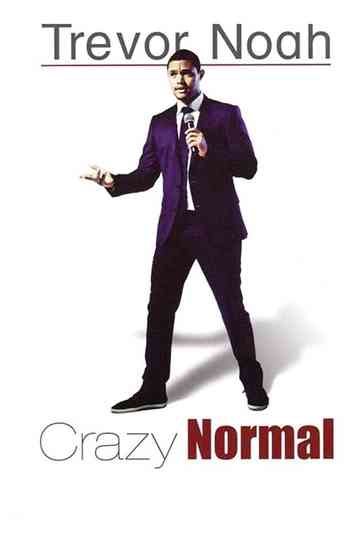 Trevor Noah Crazy Normal poster