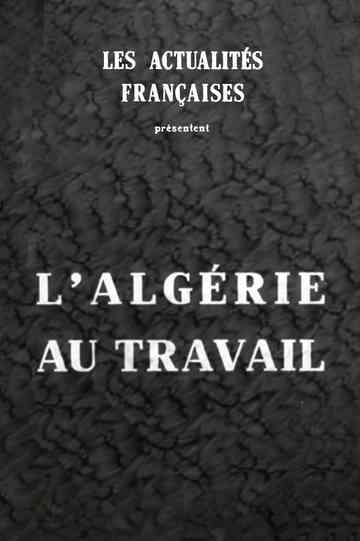 L'Algérie au travail Poster