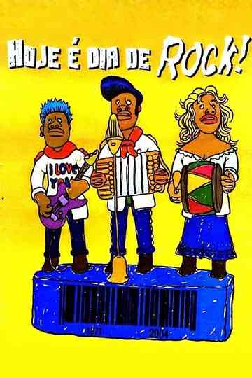 Hoje É Dia de Rock Poster
