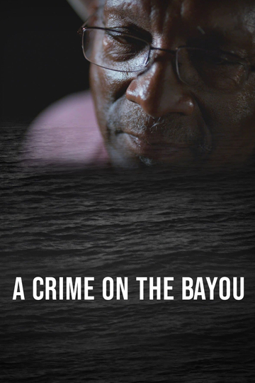 A Crime on the Bayou Poster