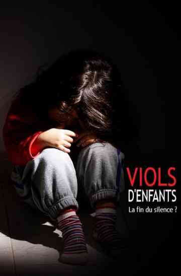 Viols d'enfants, La fin du silence ? Poster