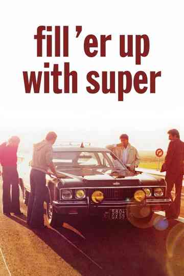 Fill 'er Up with Super Poster