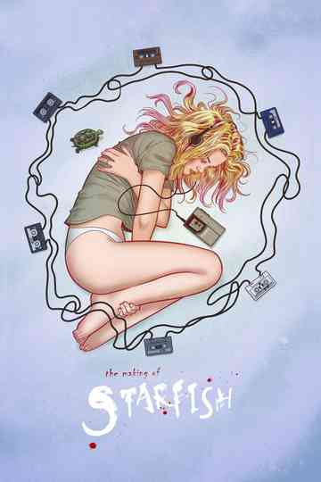 The Making of Starfish Poster