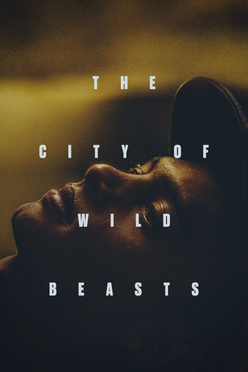 The City of Wild Beasts Poster