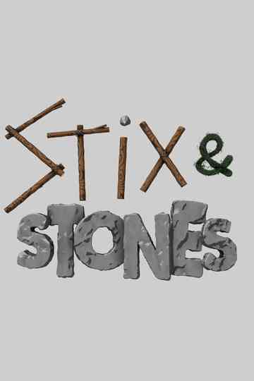 Stix and Stones Poster