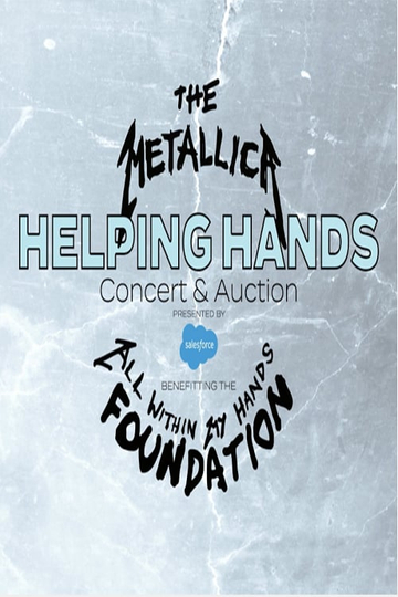 Metallica  The All Within My Hands Helping Hands Concert  Auction