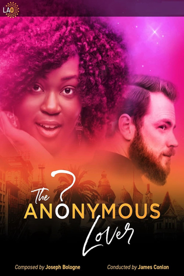 The Anonymous Lover  LA Opera