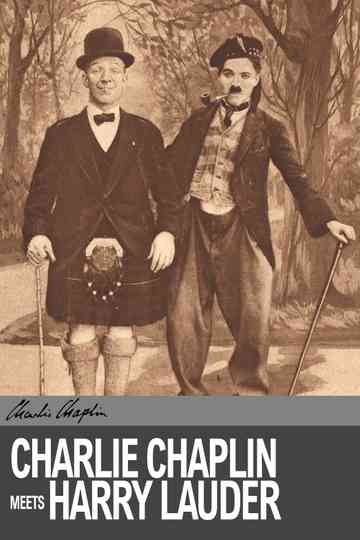 Charlie Chaplin Meets Harry Lauder poster