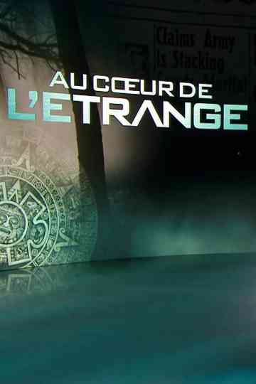 Au cœur de l'étrange