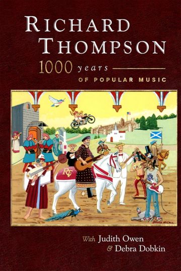 Richard Thompson: 1000 Years of Popular Music