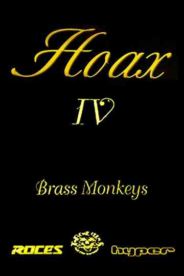 Hoax IV  Brass Monkeys Poster