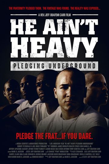 He Aint Heavy Pledging Underground