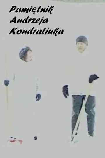 Pamiętnik Andrzeja Kondratiuka Poster