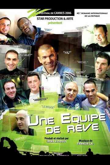 Zidane une équipe de rêve Poster