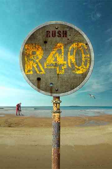 Rush R40 Completist DVD BluRay Edition poster