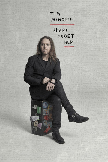 Tim Minchin: Apart Together Live From Sydney