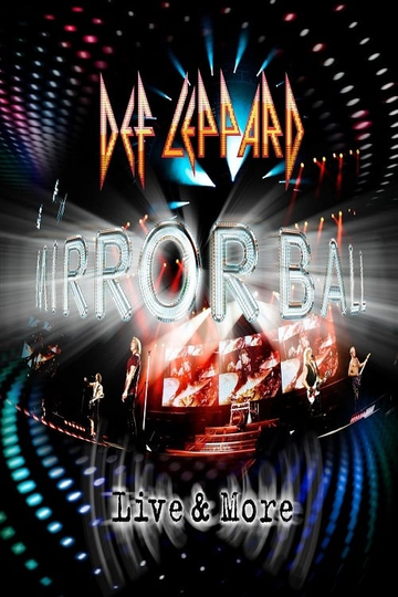 Def Leppard: Mirrorball (Live & More)