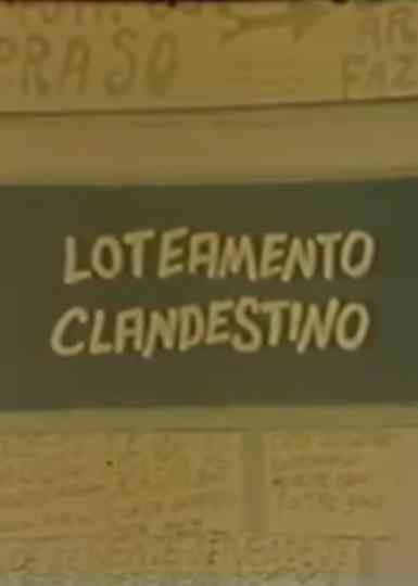 Loteamento Clandestino poster