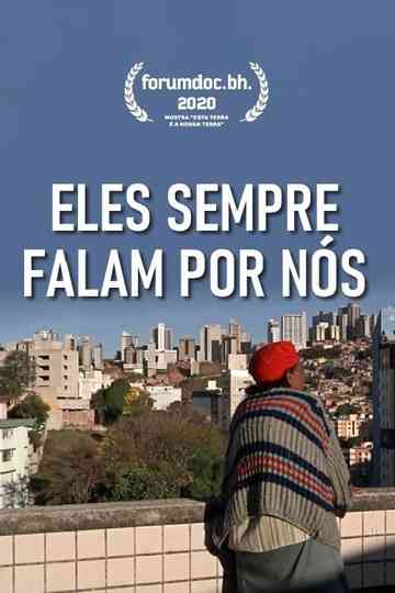 They always speak for us poster