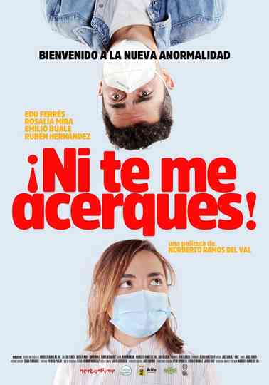Ni te me acerques