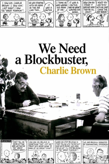 We Need a Blockbuster Charlie Brown Poster