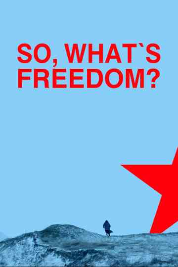 So What Is Freedom