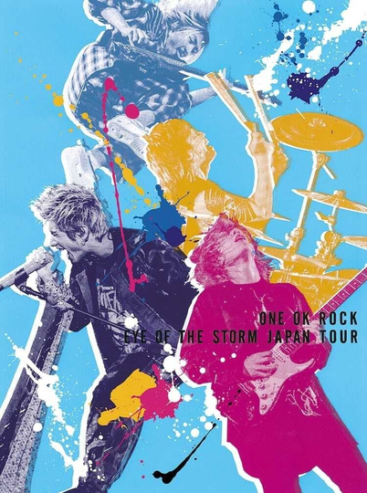 One Ok Rock  Eye of the Storm Japan Tour