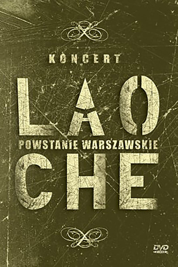 Lao Che - Powstanie Warszawskie 2006 Poster