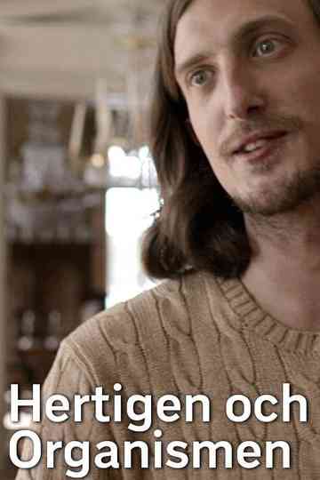 Hertigen och Organismen Poster