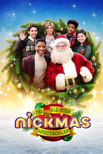 The All-Star Nickmas Spectacular Poster