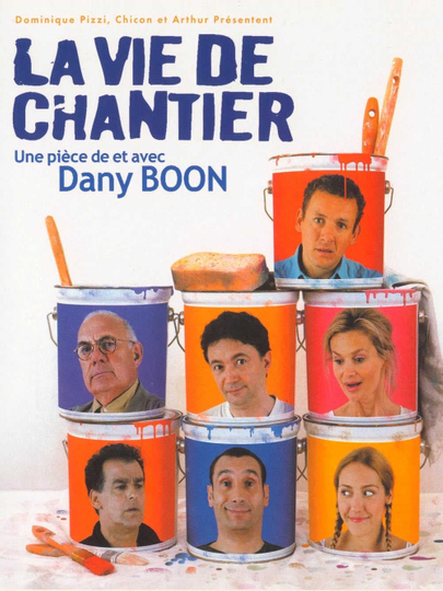 La vie de chantier Poster