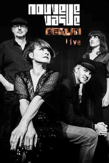 Nouvelle Vague  Berlin Live Poster