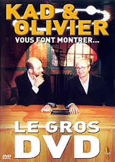 Kad et Olivier vous font montrer Le Gros DVD Poster