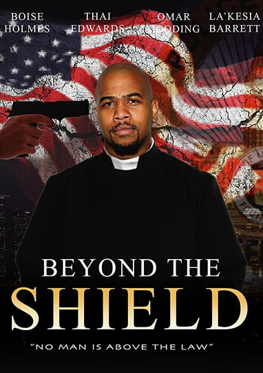 Beyond the Shield