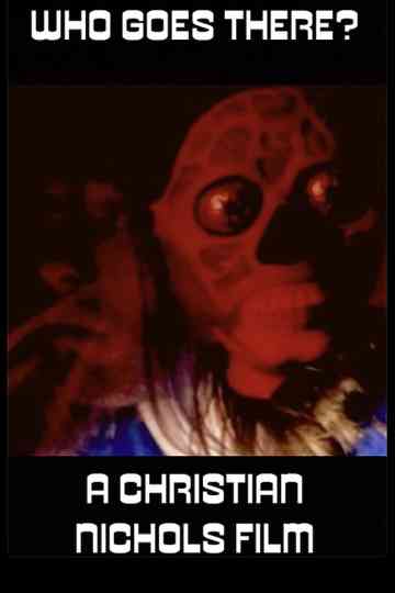 Who Goes There Poster