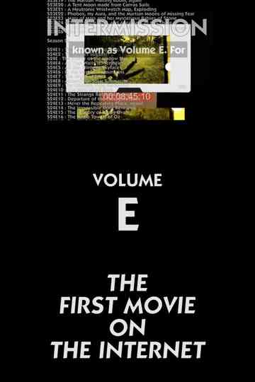The First Movie on the Internet: Volume E Poster