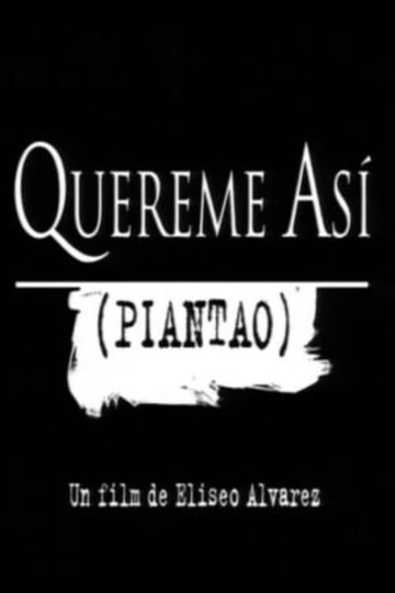 Quereme así (Piantao) Poster