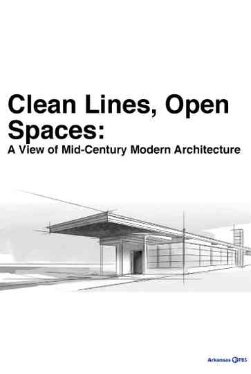 Clean Lines, Open Spaces: A View of Mid-Century Modern Architecture Poster
