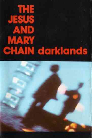 The Jesus and Mary Chain Darklands Poster