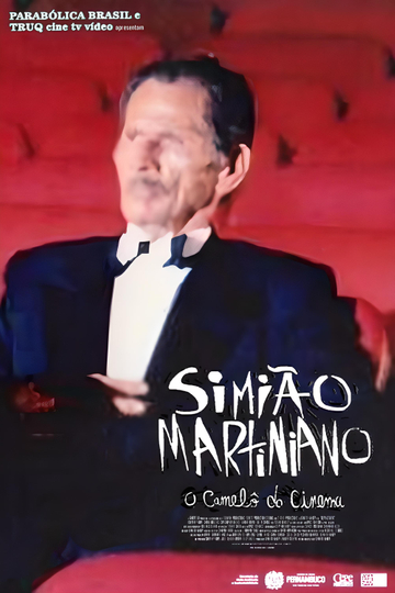 Simião Martiniano o Camelô do Cinema Poster